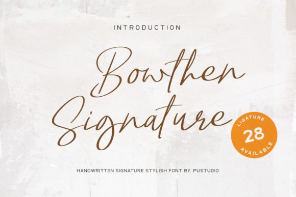 Bowthen Signature Font: Elevating Campaigns with Handwritten Elegance