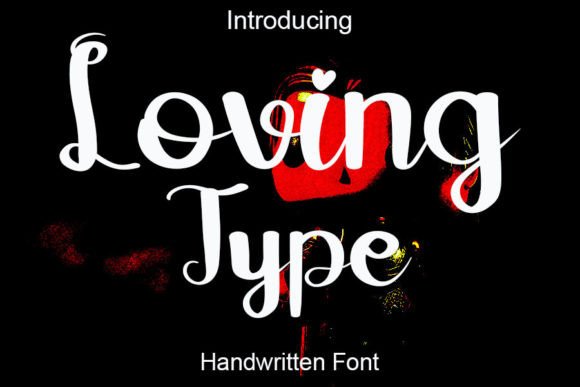 Loving Type: A Handwritten Typeface for Digital Design