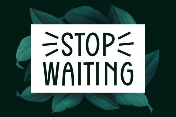 Stop Waiting: A Font That Adds Charm to Your Craft Projects