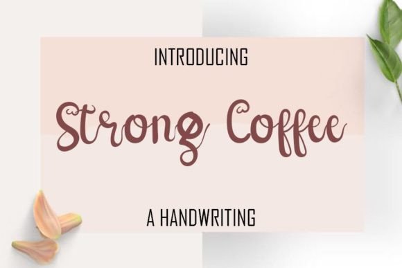 Strong Coffee Font: A Polished Touch for Your Brand
